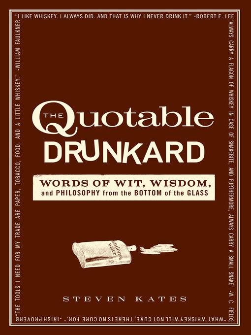 Title details for The Quotable Drunkard by Steven Kates - Available